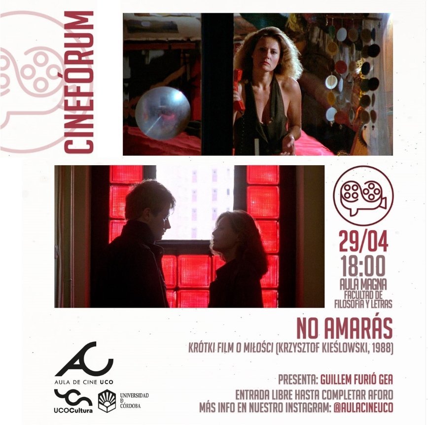 Córdoba. Cineforum: No Amarás (Królki Film O Miłości)