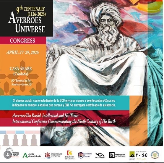 Córdoba. Congreso Internacional: «Averroes / Ibn Rushd and His Time»