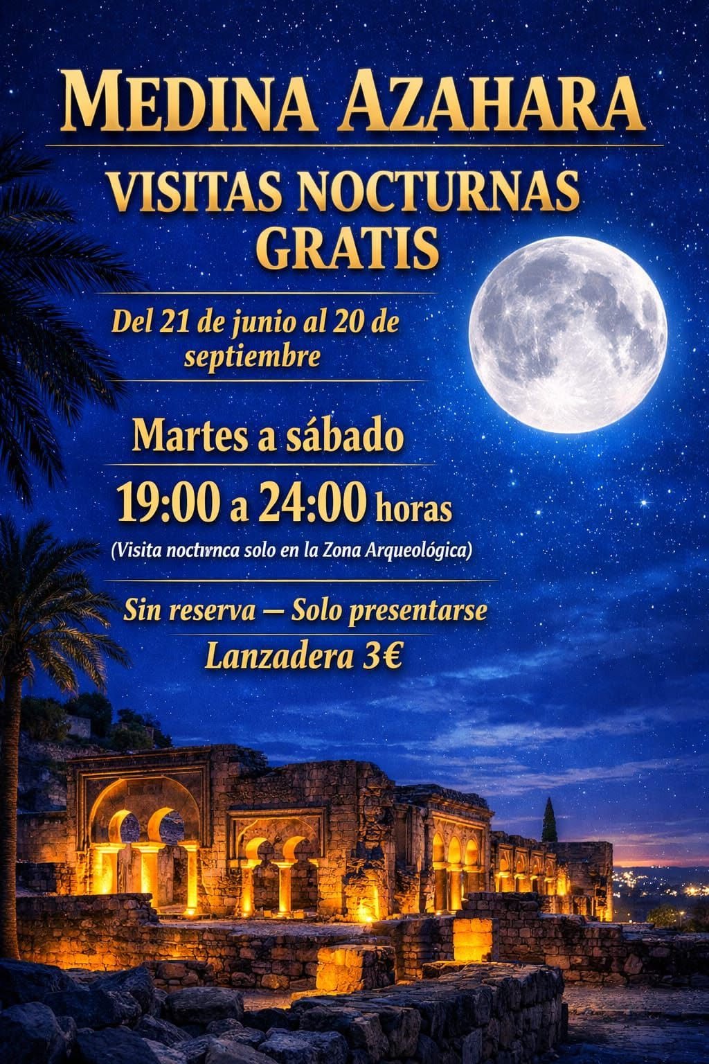 Medina Azahara. Visitas Nocturnas Gratis