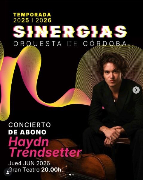 Córdoba. SINERGIAS ORQUESTA DE CÓRDOBA: Concierto de Abono Haydn Trendsetter