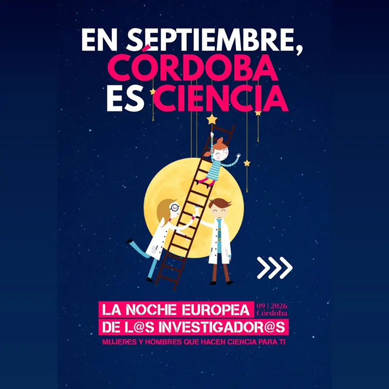 Córdoba. LA NOCHE EUROPEA DE L@S INVESTIGADOR@S.