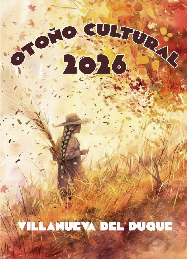 Villanueva del Duque. Otoño Cultural 2026