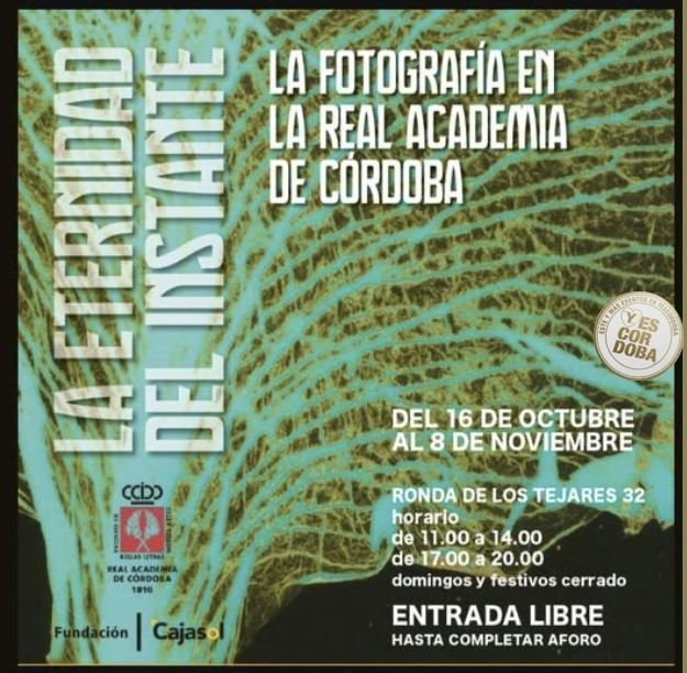 Córdoba. La Eternidad del Instante: La Fotografía en la Real Academia de Córdoba