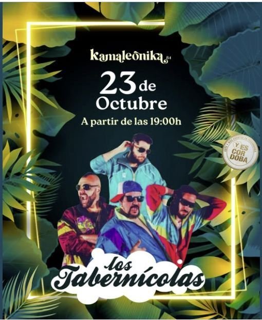 Córdoba. Los Tabernícolas en Kamaleônika